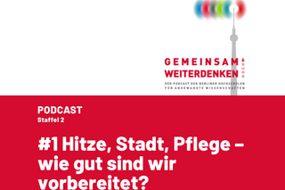 Podcast Slide der Folge "Hitze, Stadt, Pflege" Juni 2026