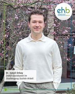 Gastdozent Dr. Ismail Orbay 2026 an der EHB